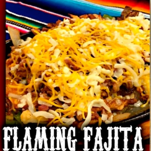 Flaming Fajita.